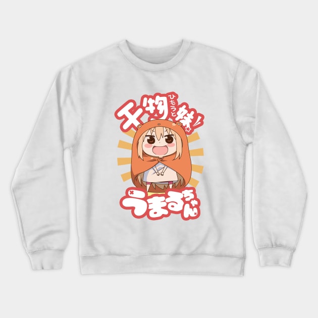 Umaru-Chan Crewneck Sweatshirt by oncemoreteez